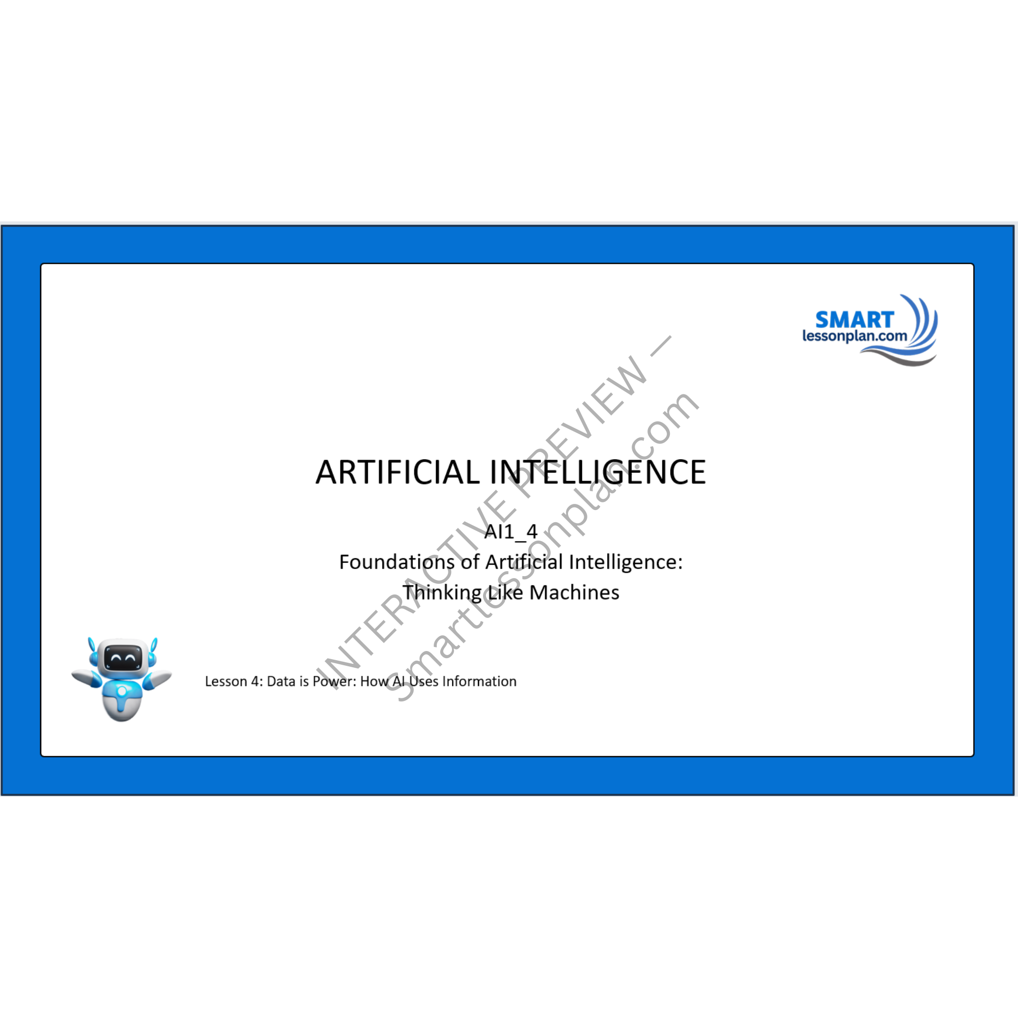 AI1: Lesson 4 Data is Power How AI Uses Information