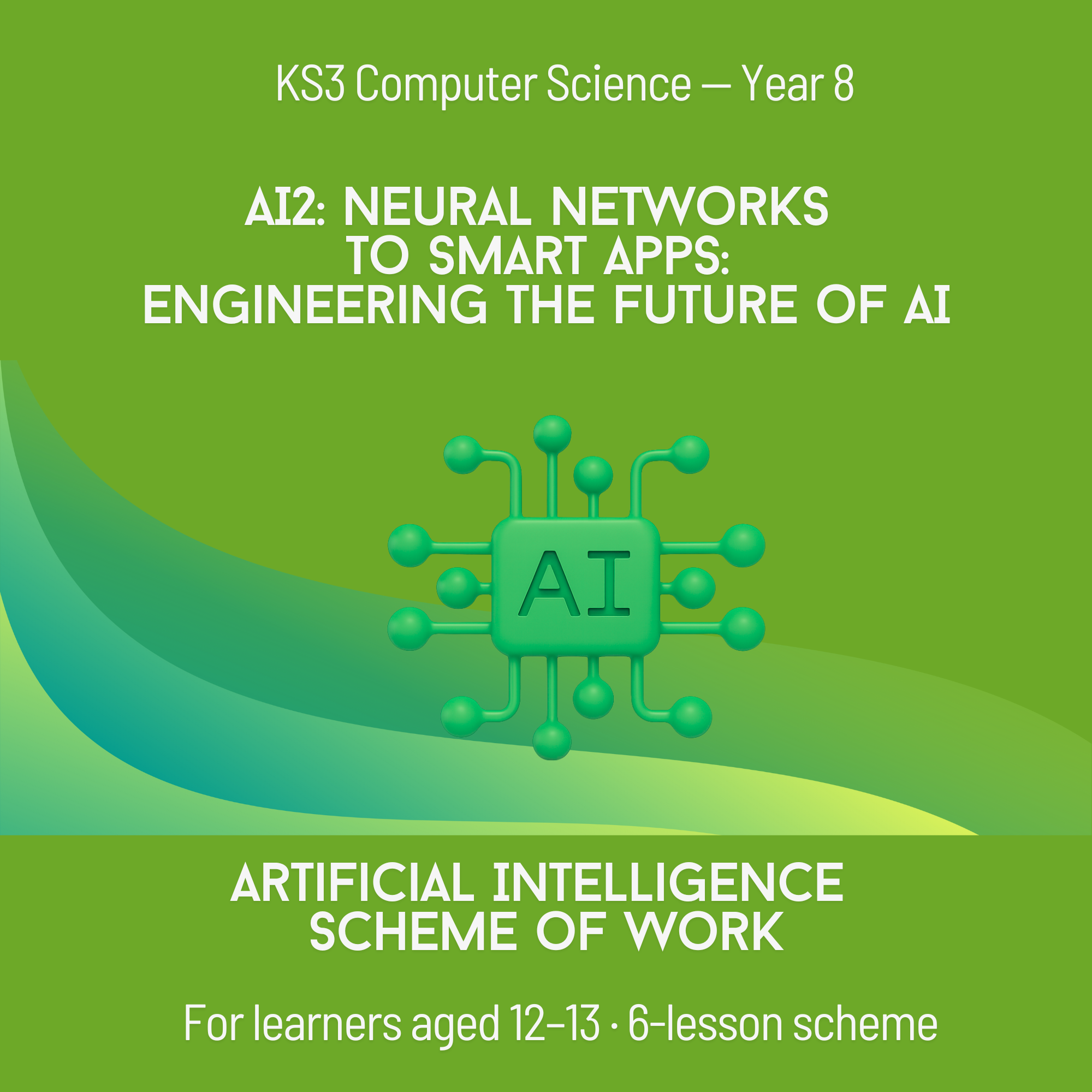 Cover of an artificial intelligence scheme of work for KS3 Computer Science Year 8 on a green background with an AI icon.